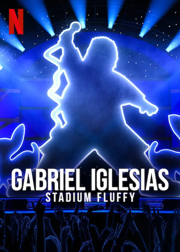 Poster phim Gabriel Iglesias: Fluffy Ở Sân Vận động trên PhimMoi